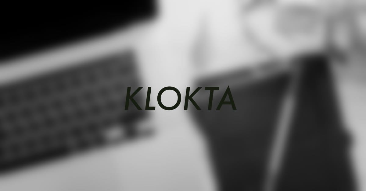 Introducing Klokta